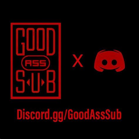 GoodAssSub